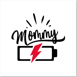 Mommy Battery Posters and Art